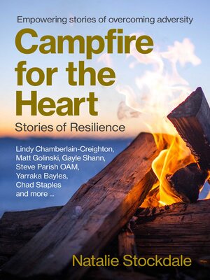 cover image of Campfire for the Heart: Stories of Resilience